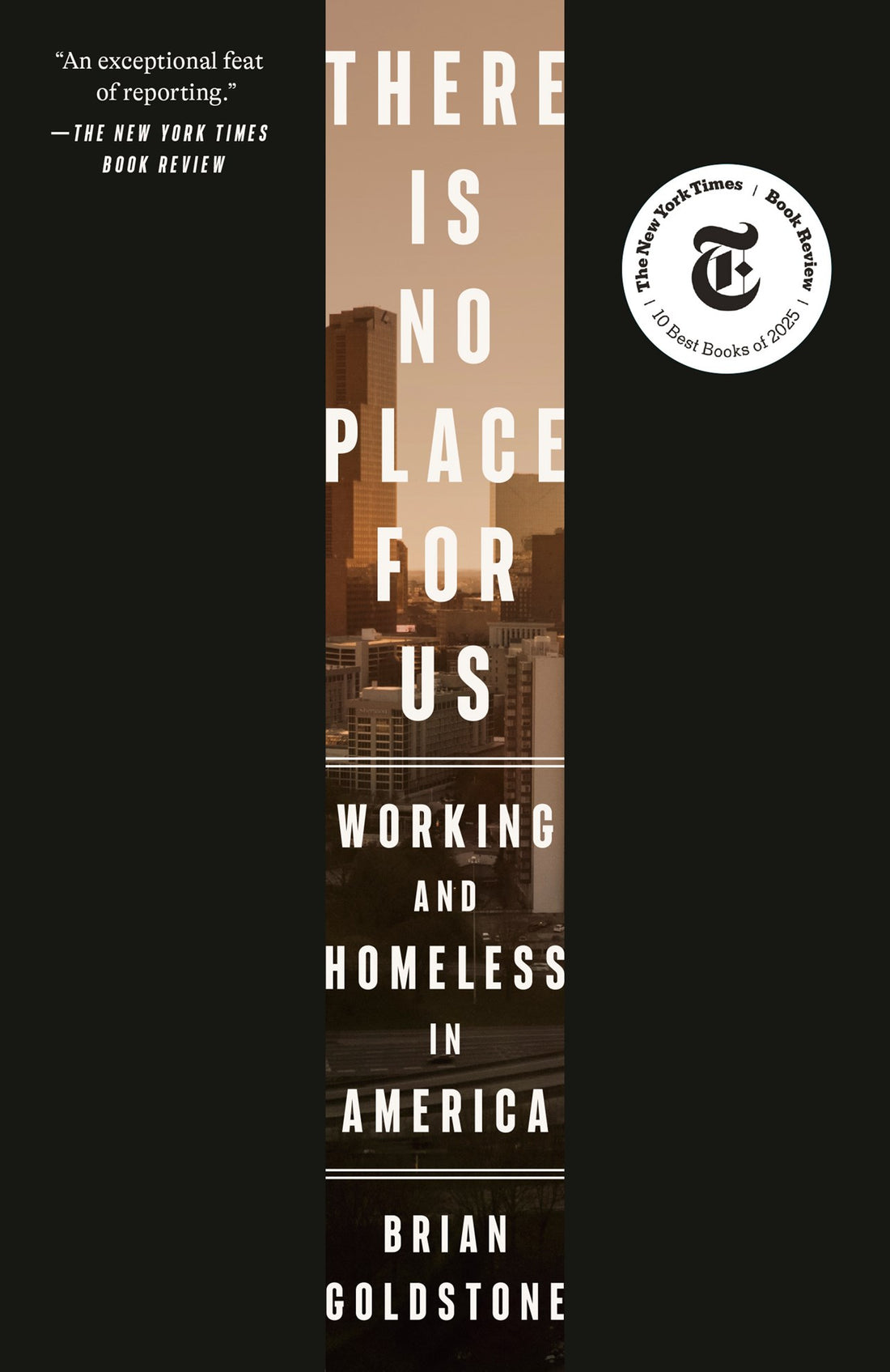 There is No Place for Us by Brian Goldstone