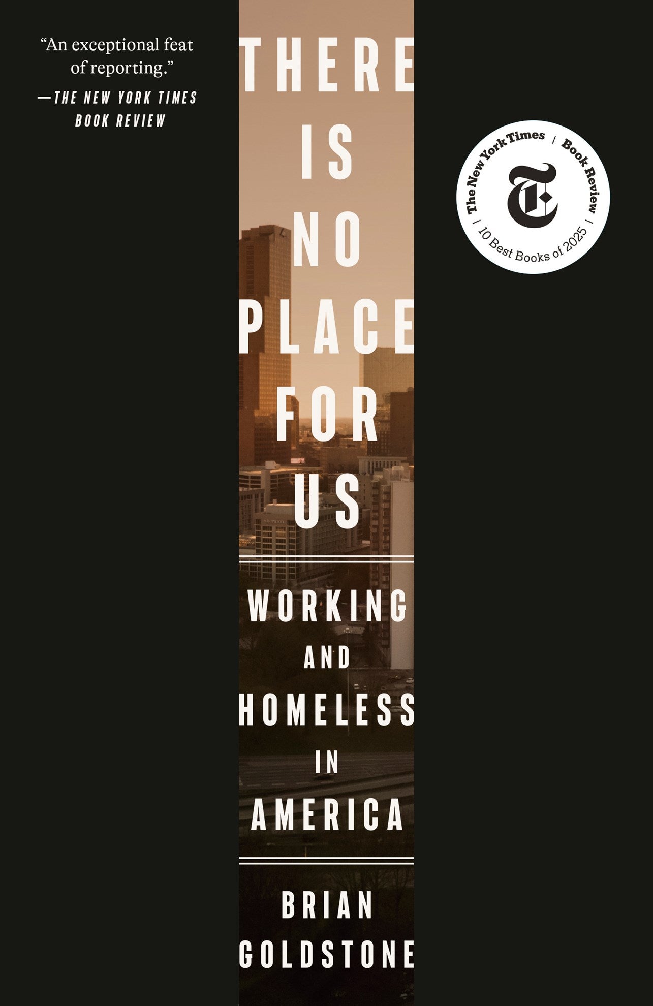 There is No Place for Us by Brian Goldstone