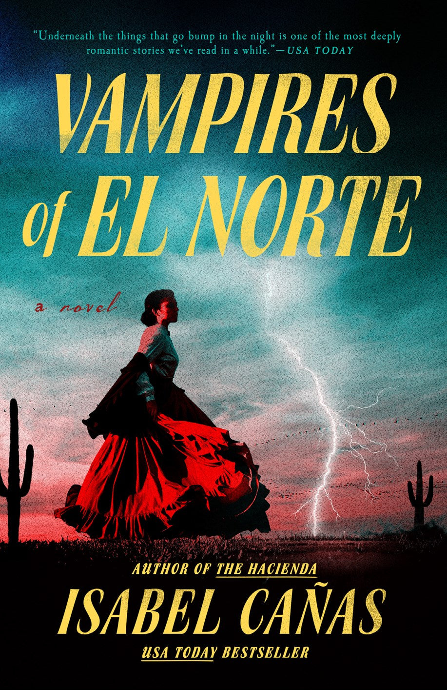 Vampires of El Norte by Isabel Cañas