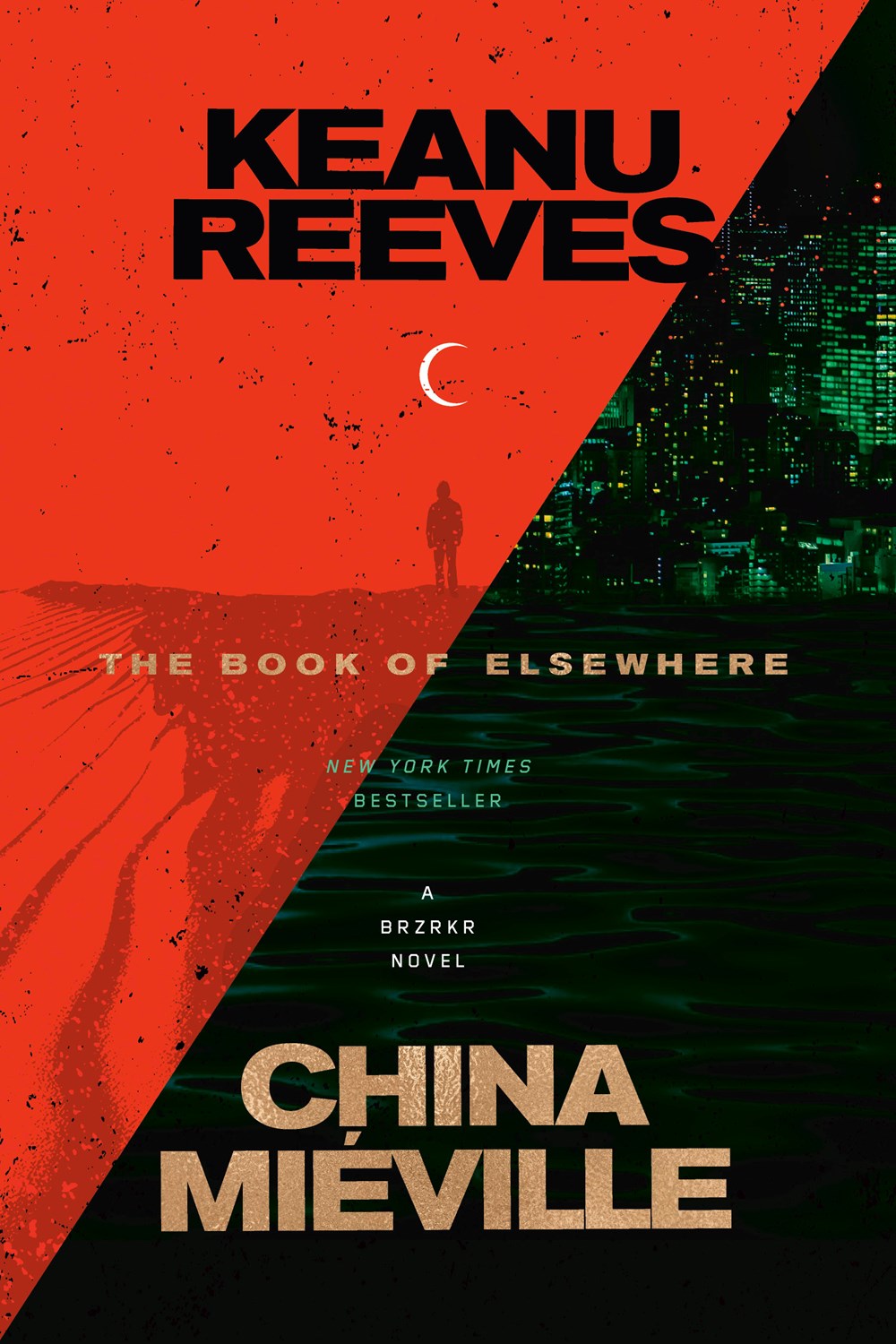 The Book of Elsewhere by Keanu Reeves &amp; China Miéville