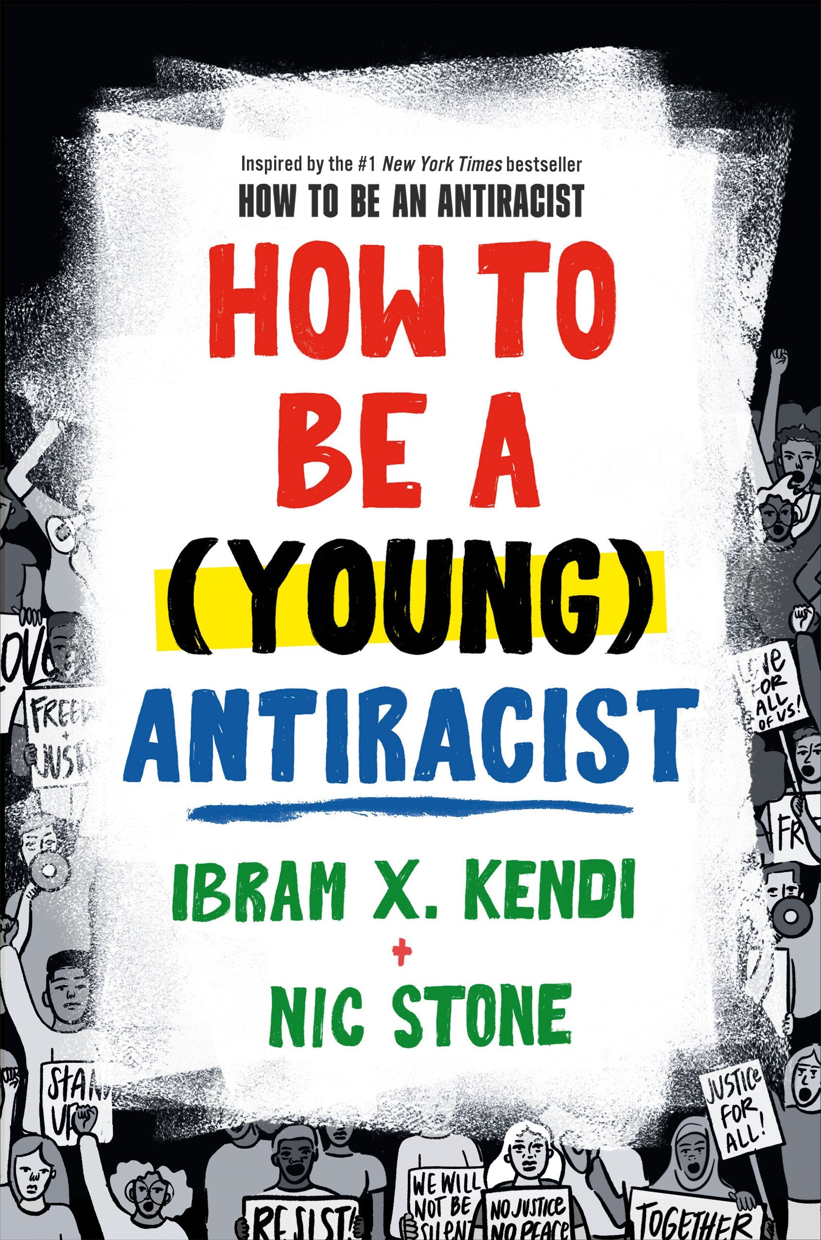 How to Be a (Young) Antiracist by Ibram X. Kendi,Nic Stone