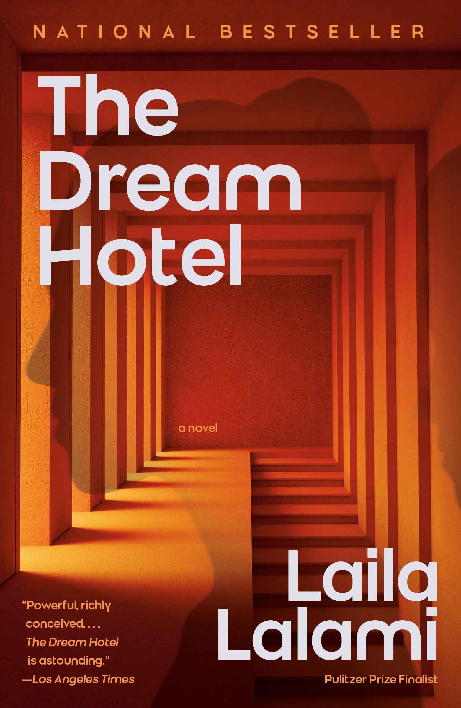 The Dream Hotel A Novel by Laila Lalami