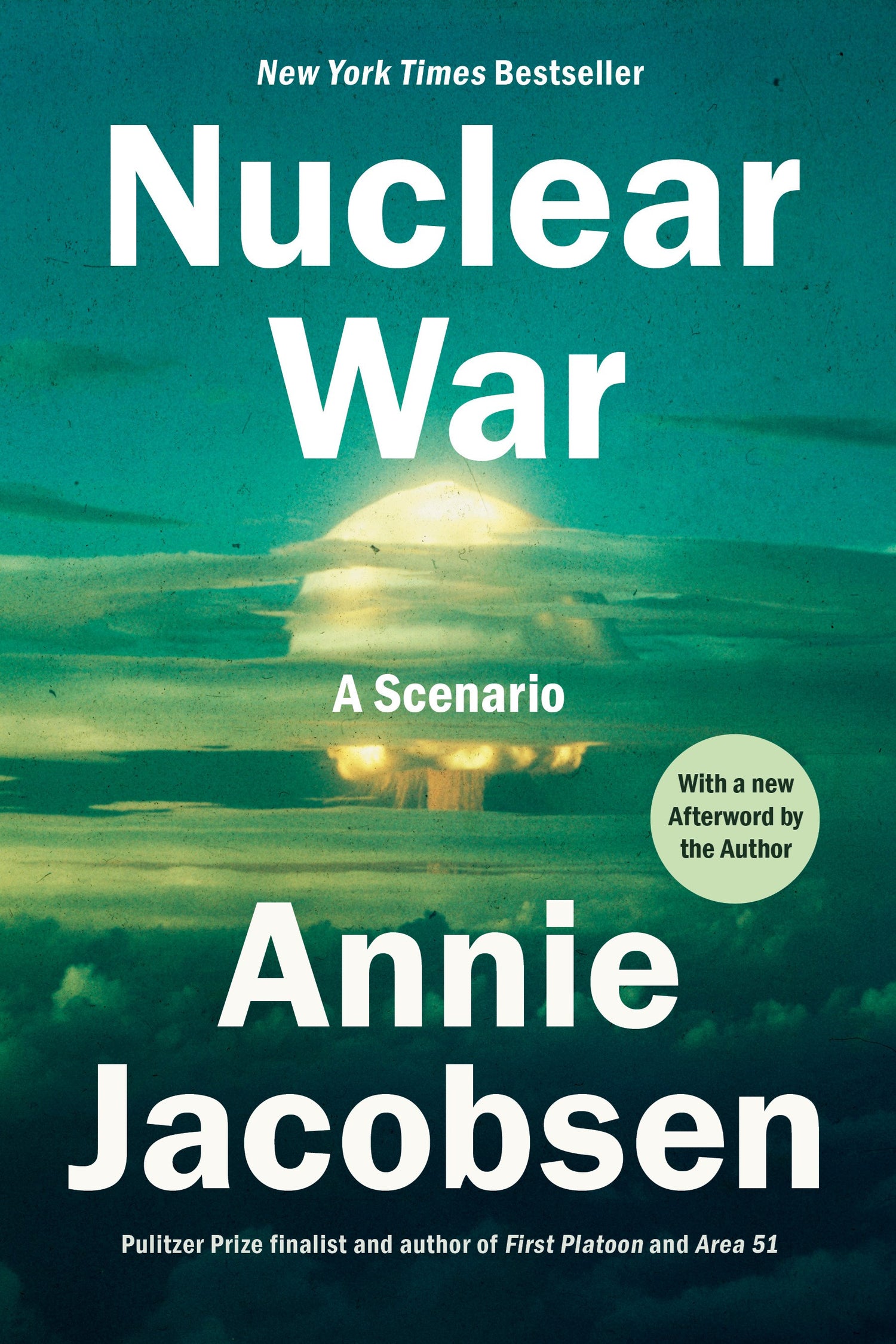Nuclear War: A Scenario by Annie Jacobsen