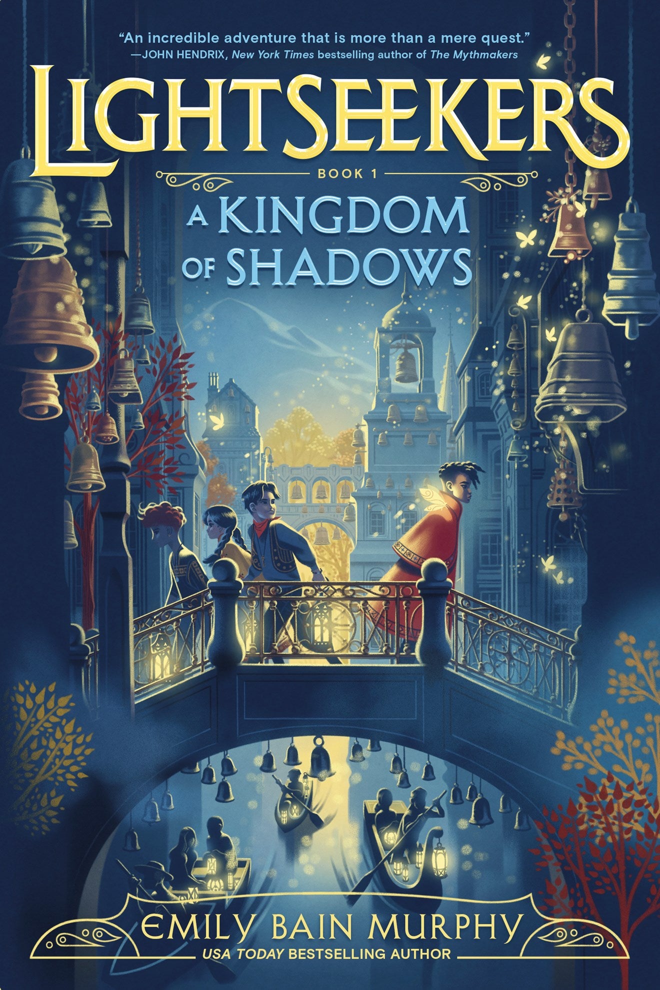 Lightseekers: A Kingdom of Shadows by Emily Bain Murphy