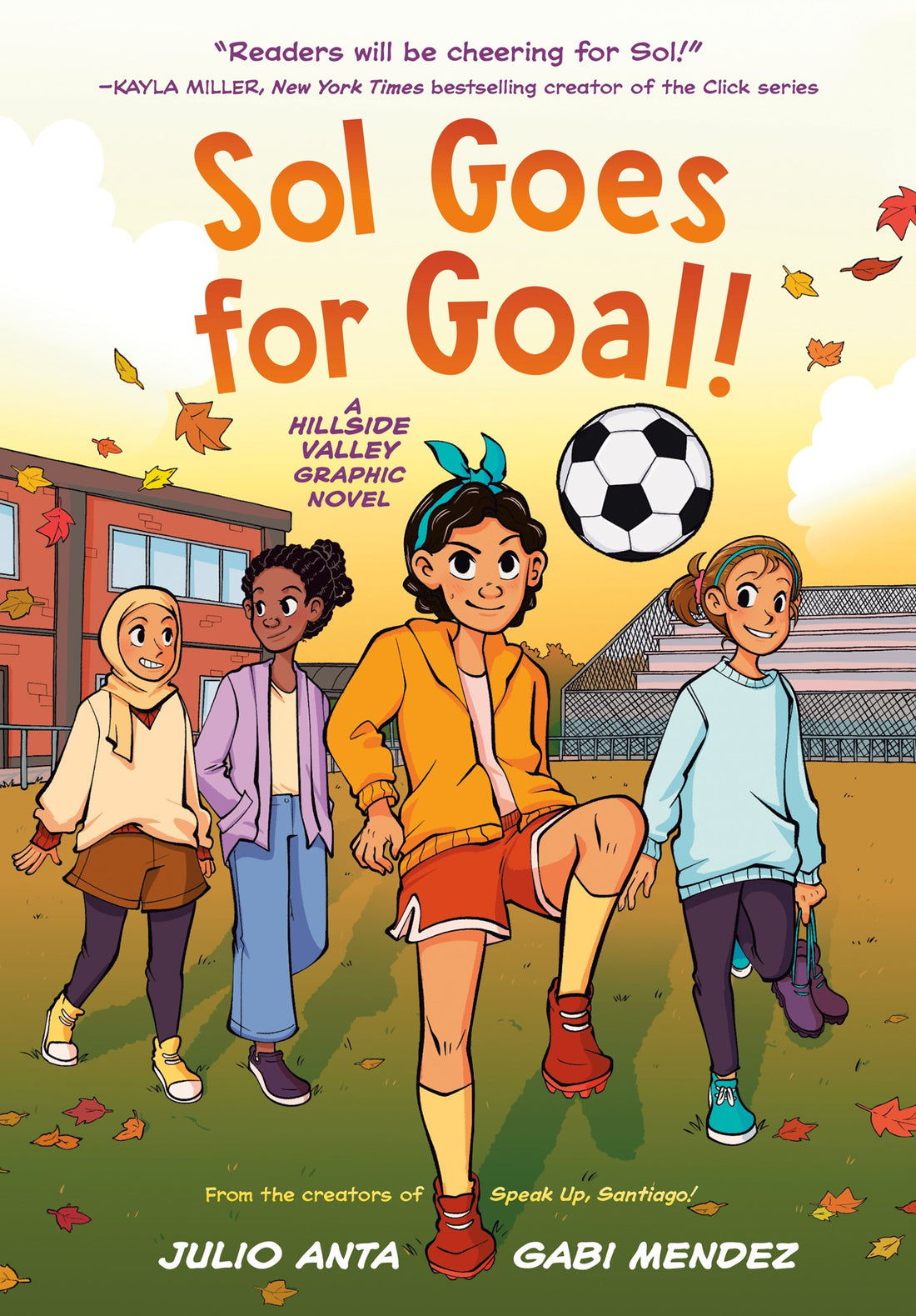 Sol Goes for Goal! by Julio Anta, Gabi Mendez