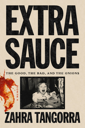 Extra Sauce by Sahra Tangorra