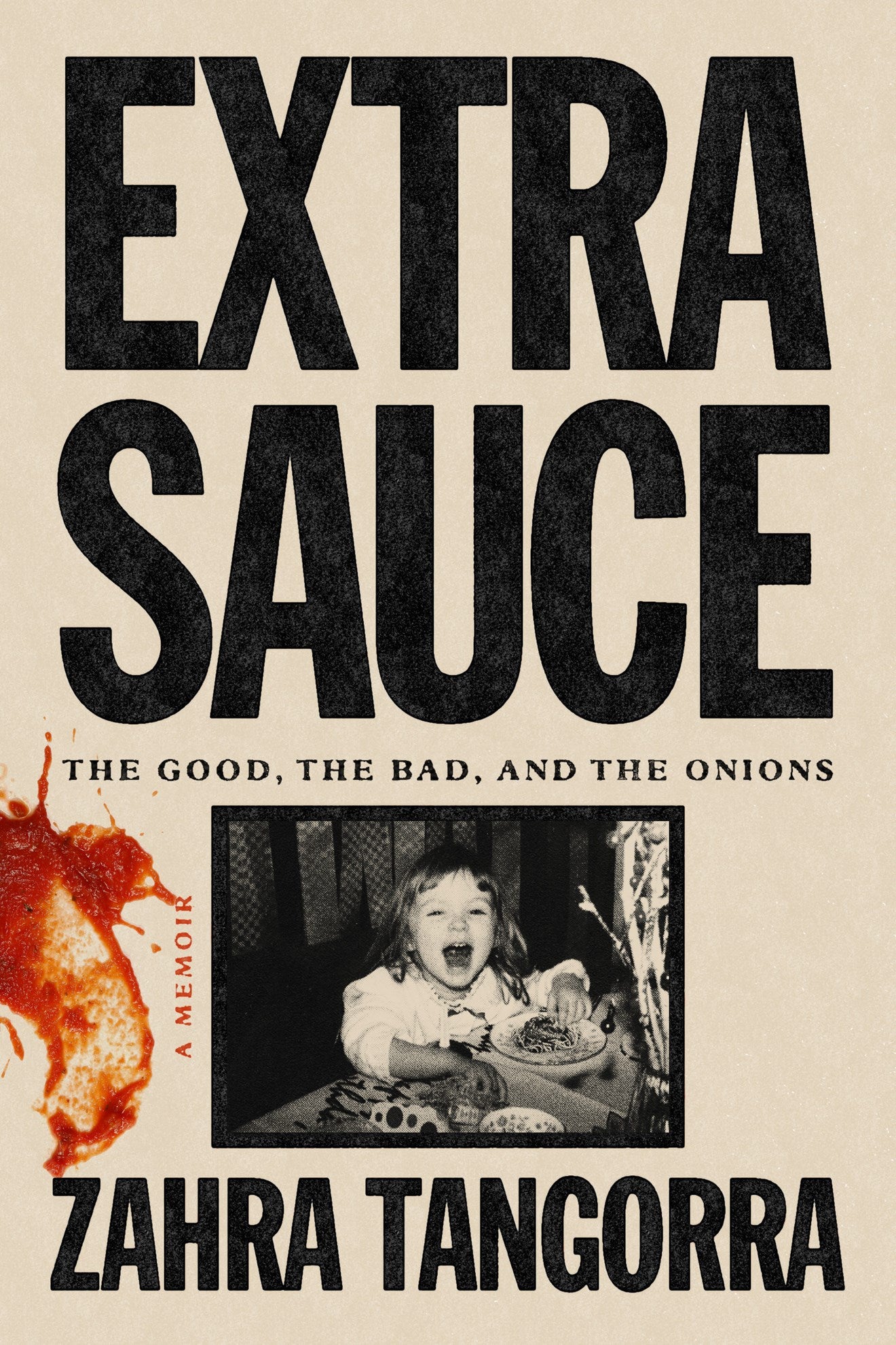 Extra Sauce by Sahra Tangorra