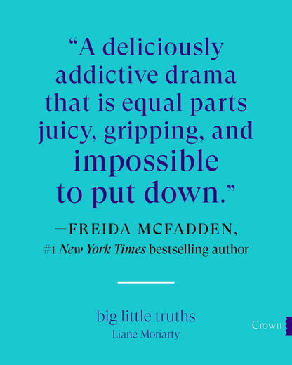 Big Little Truths by Liane Moriarty