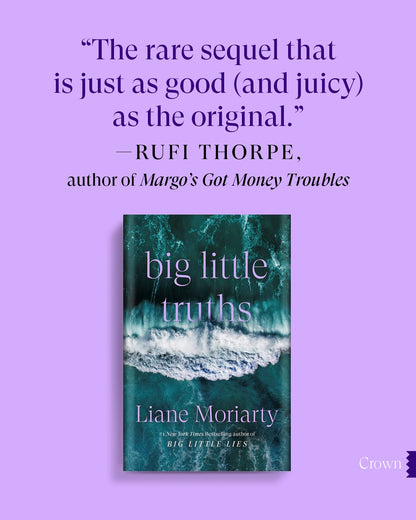 Big Little Truths by Liane Moriarty