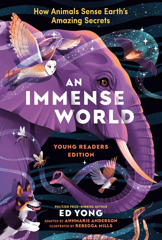 An Immense World by Ed Yong, Rebecca Mills