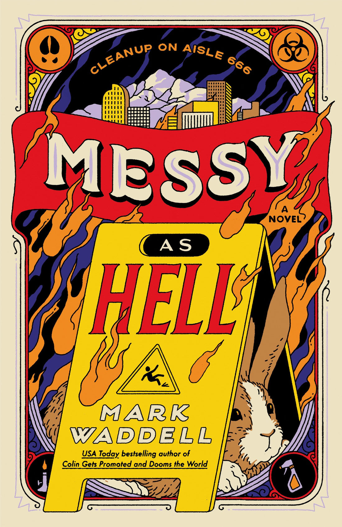 Messy as Hell by Mark Waddell