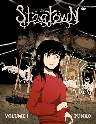 Stagtown: Volume 1 by Punko