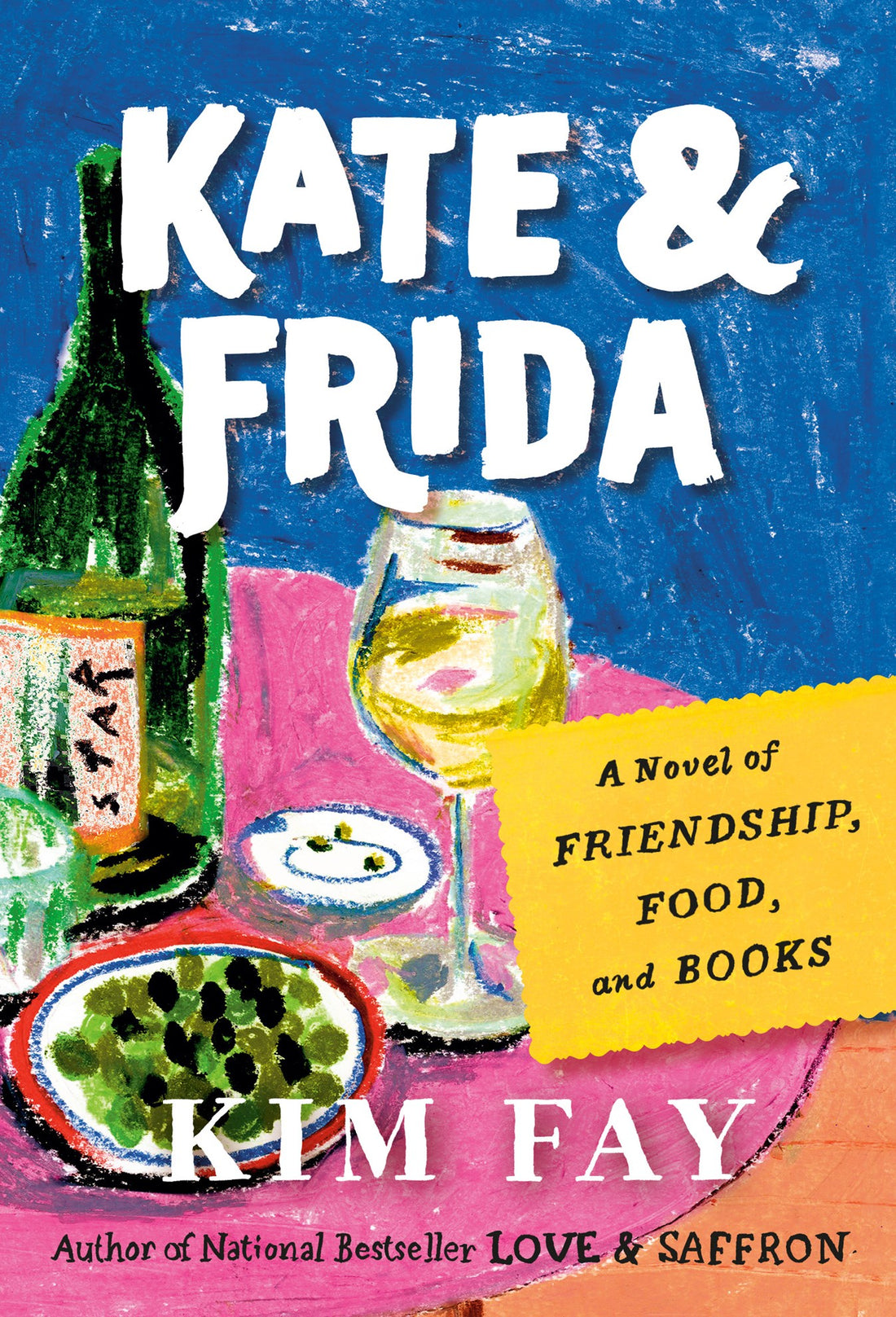 Kate &amp; Frida by Kim Fay