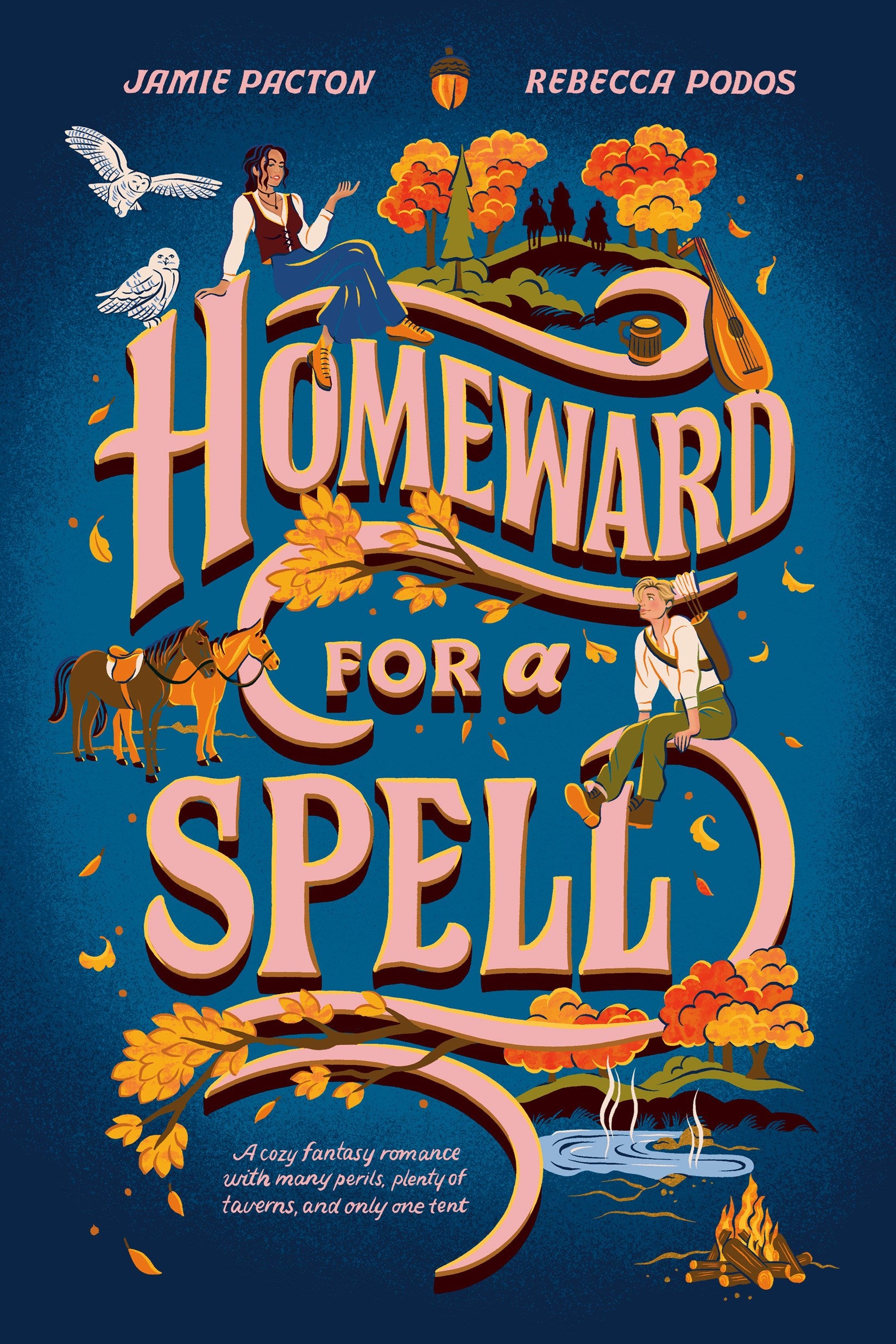 Homeward for a Spell by Jamie Pacton, Rebecca Podos