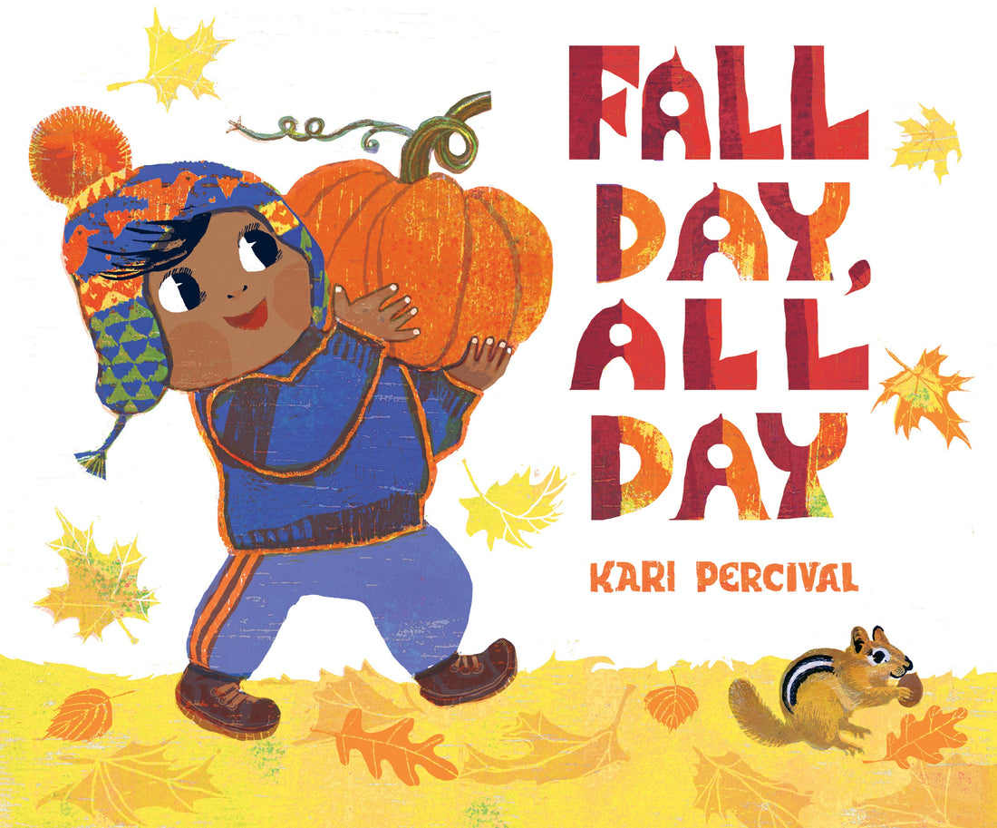 Fall Day, All Day by Kari Percival