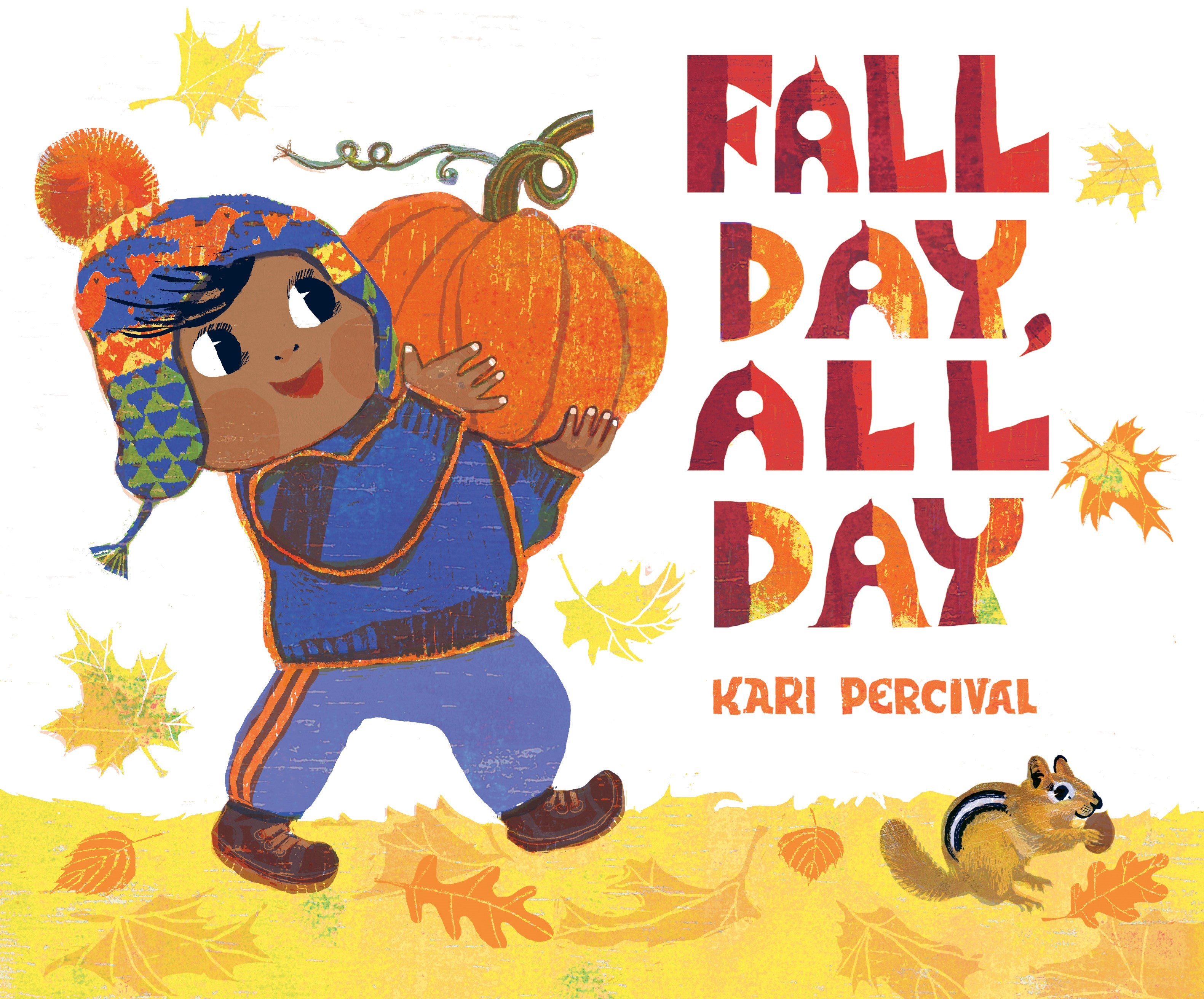 Fall Day, All Day by Kari Percival