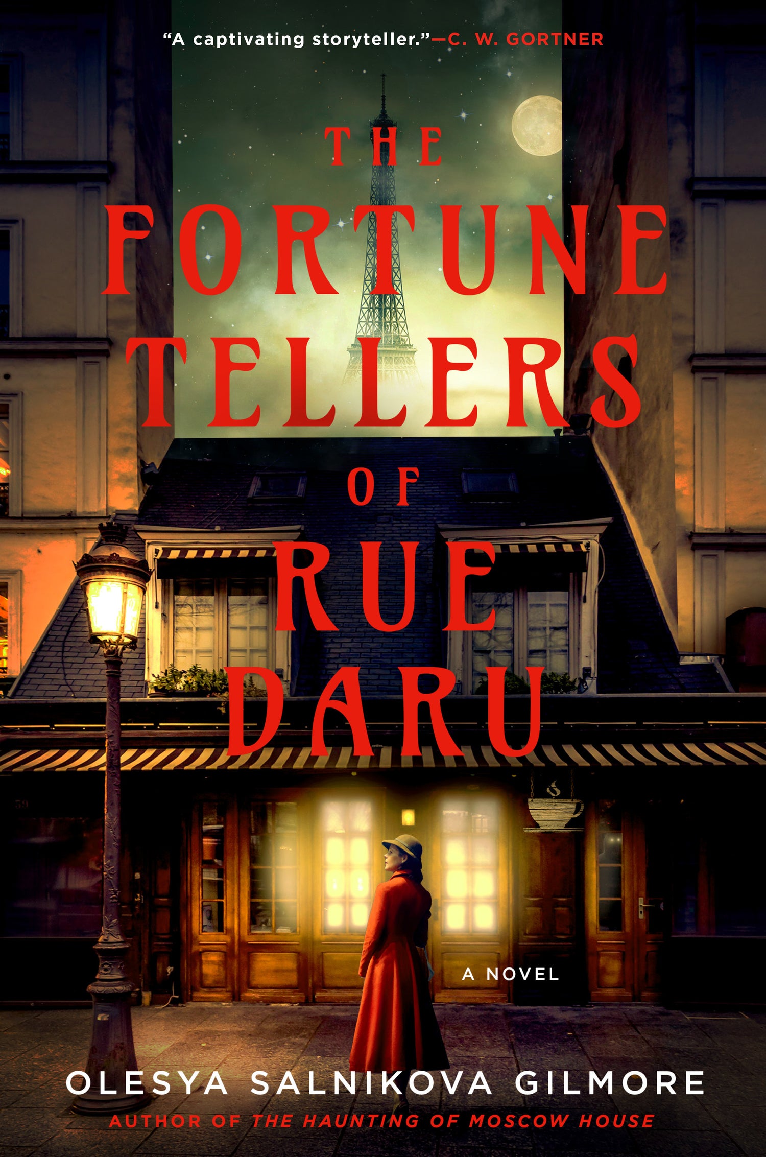 The Fortune Tellers of Rue Daru by Olesya Salnikova Gilmore
