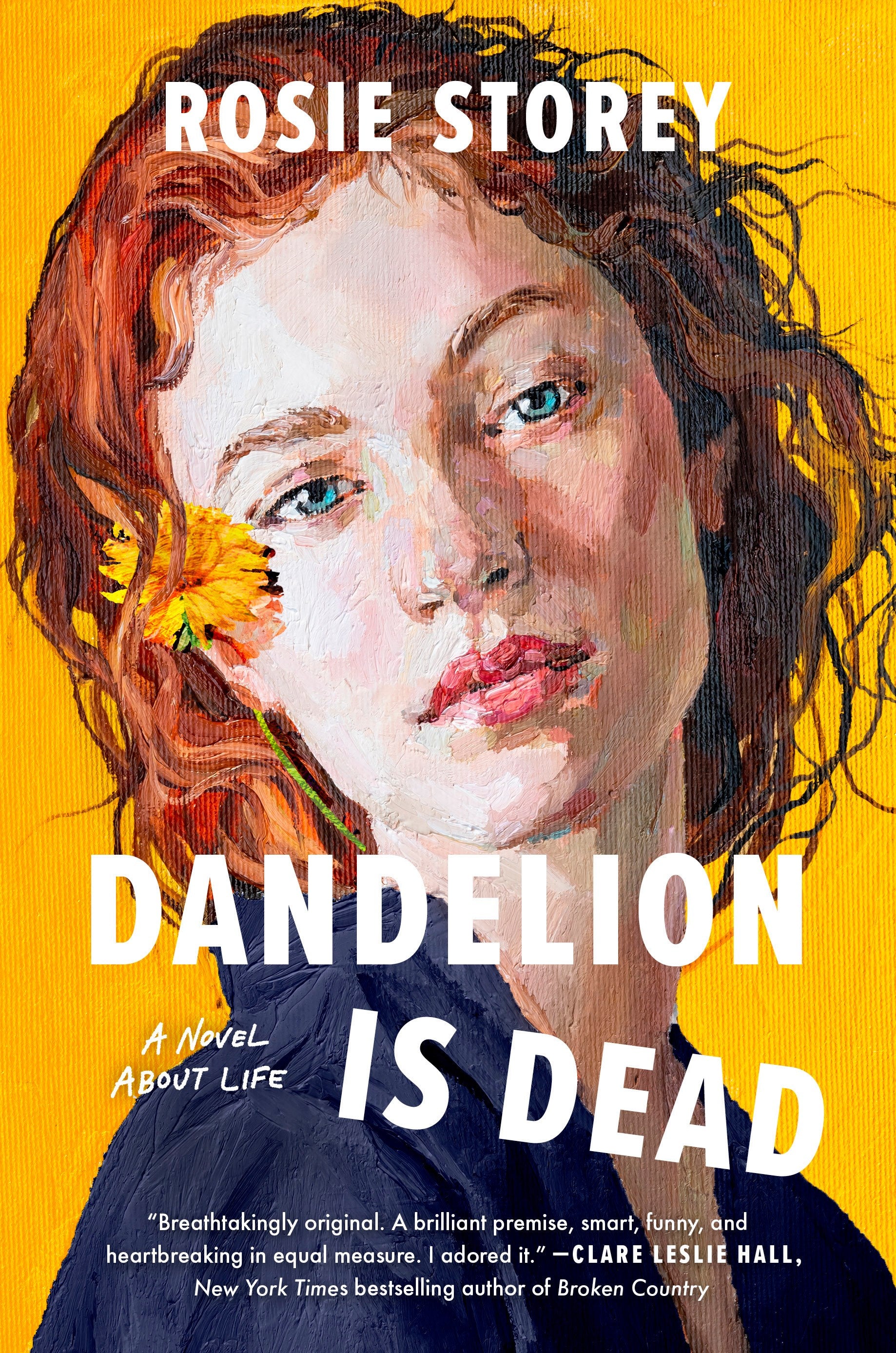 Dandelion Is Dead by Rosie Storey