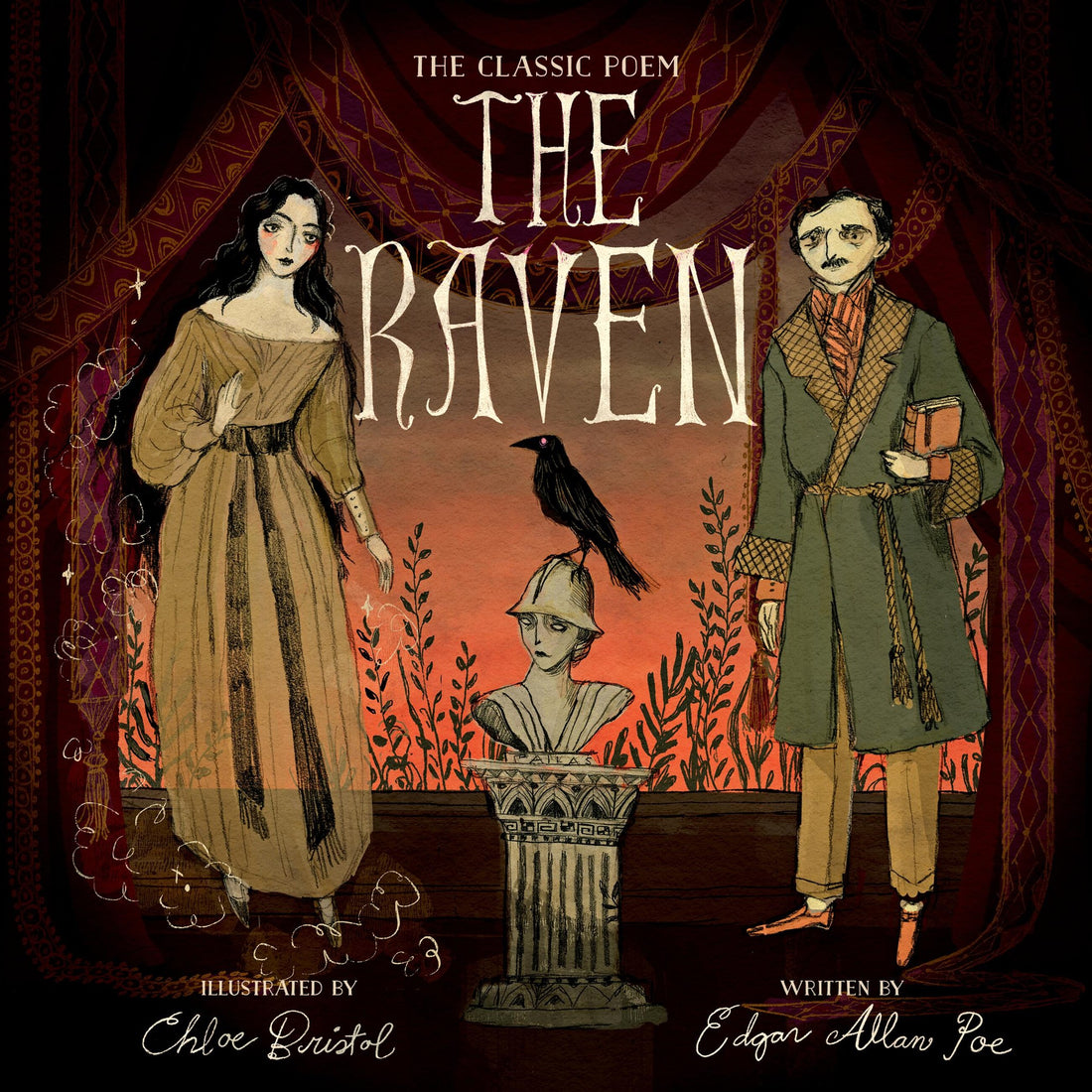 The Raven by Chloe Bristol, Edgar Allen Poe
