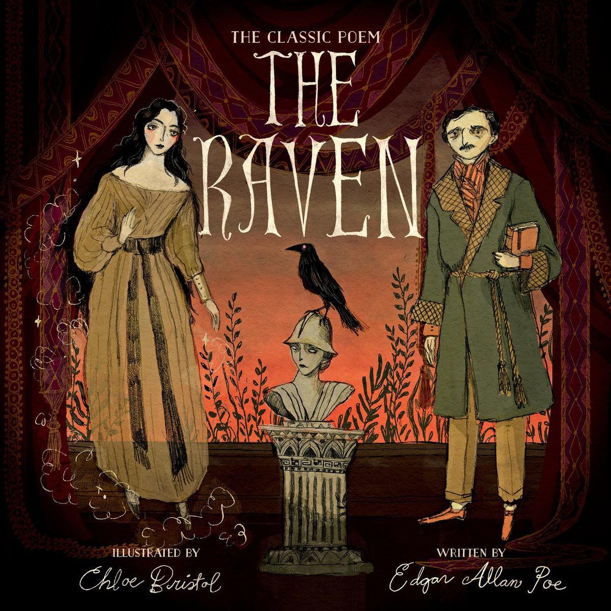The Raven by Chloe Bristol, Edgar Allen Poe