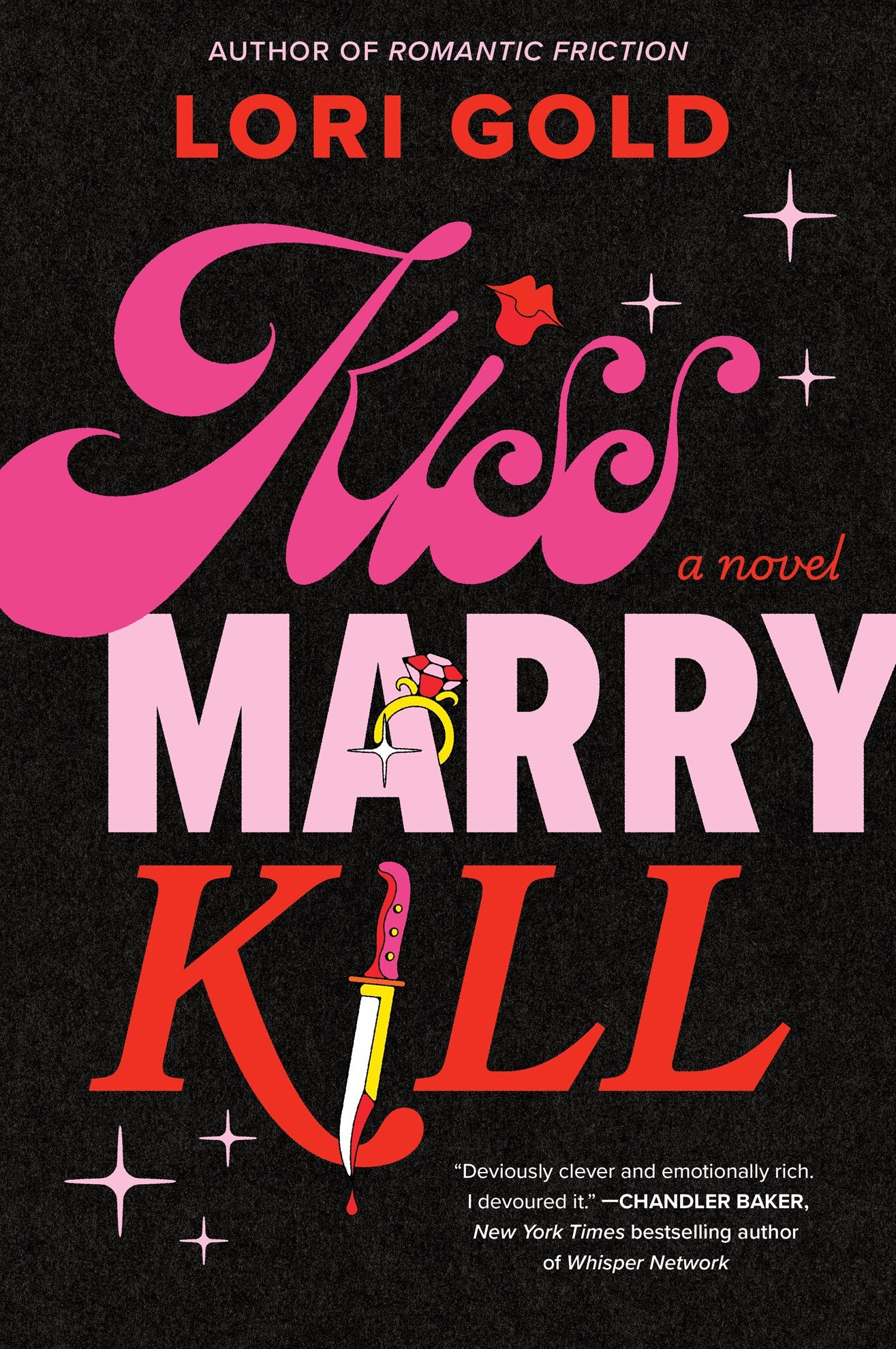 Kiss Marry Kill by Lori Gold