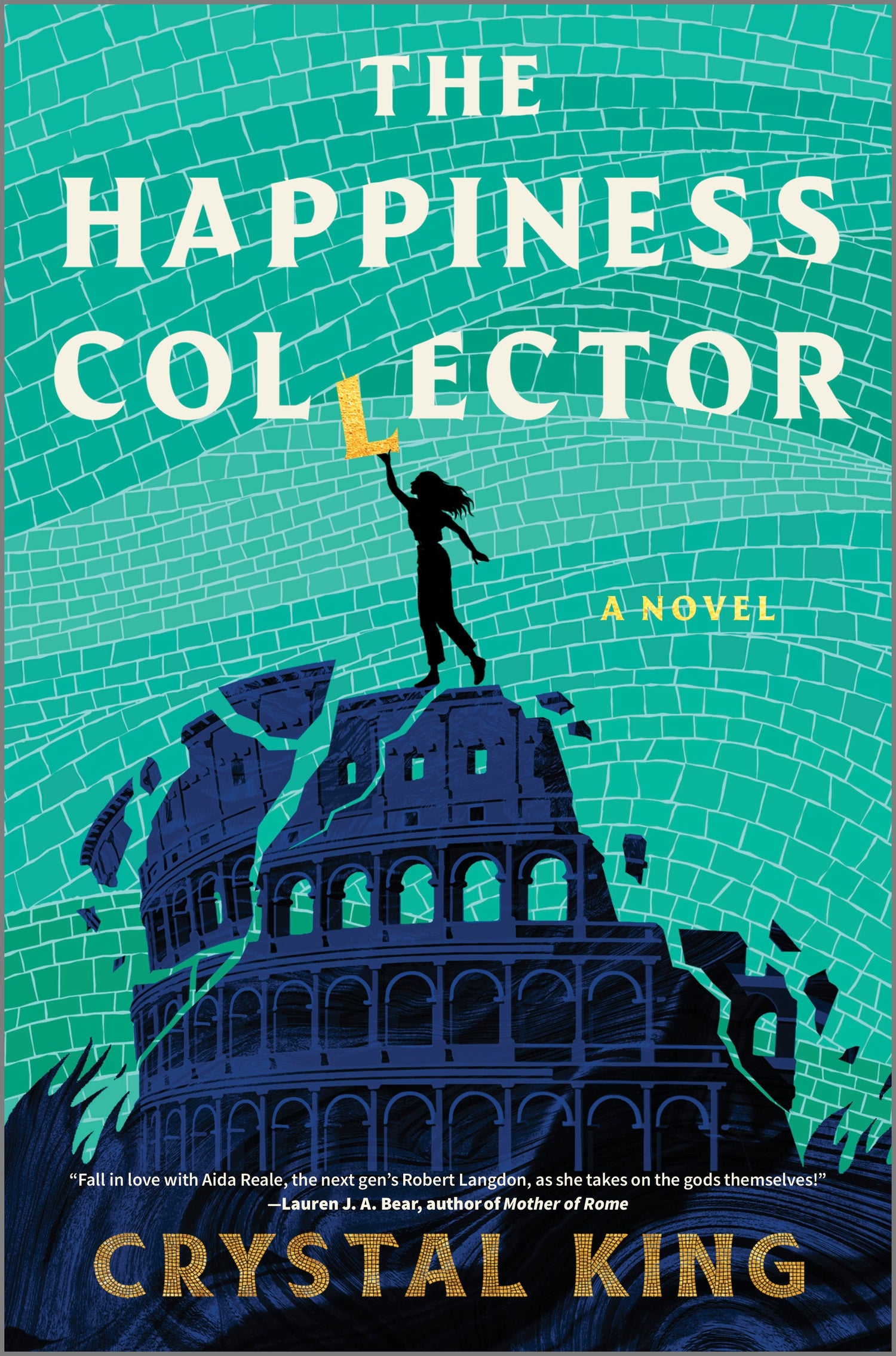 The Happiness Collector by Crystal King