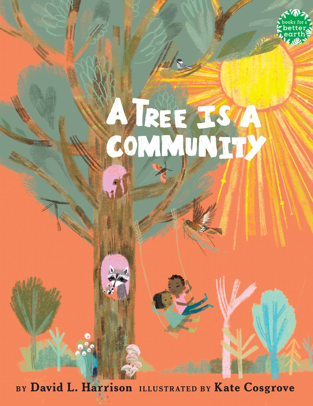 A Tree Is a Community by David L. Harrison, Kate Cosgrove