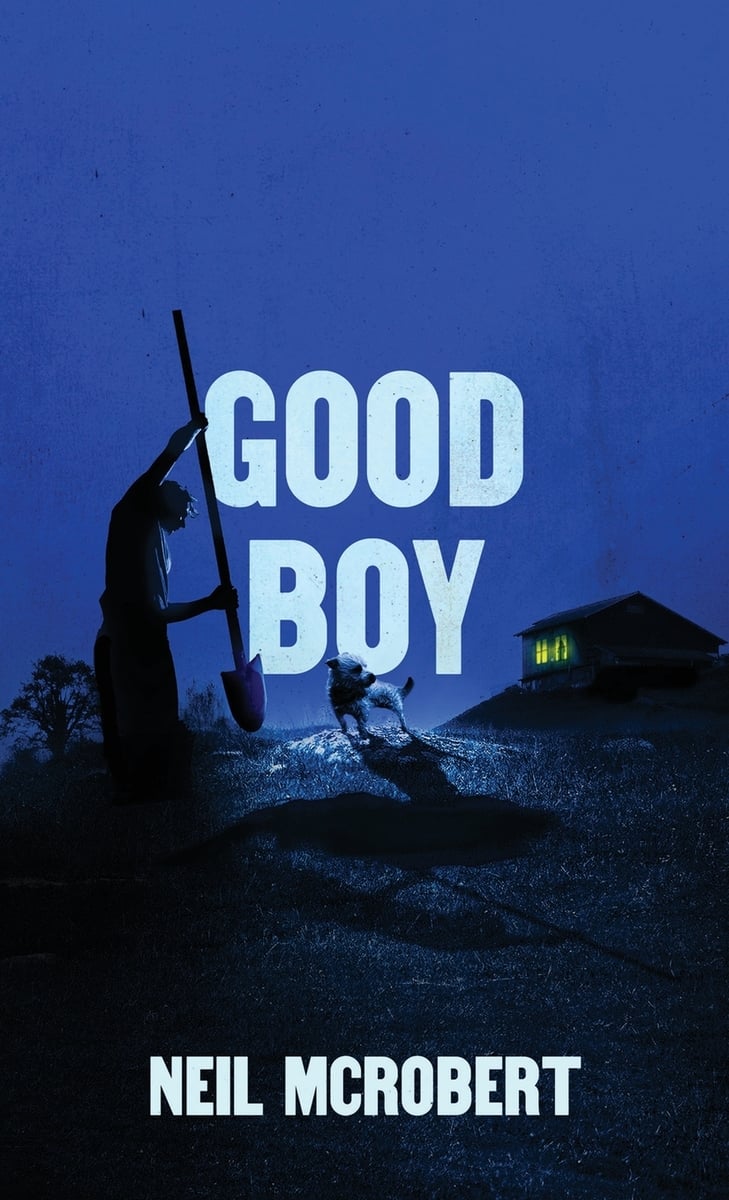 Good Boy by Neil McRobert