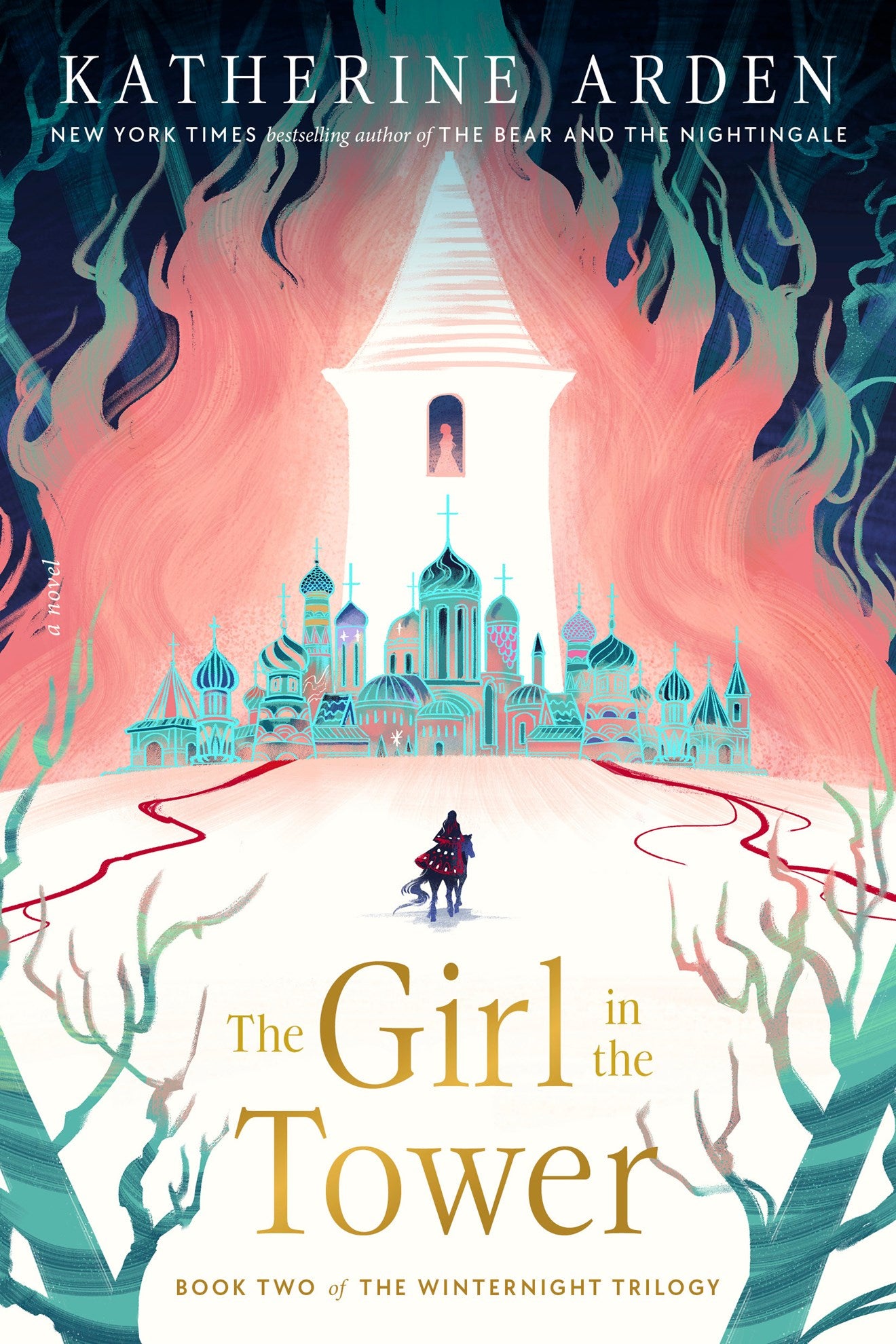 The Girl in the Tower by Katherine Arden