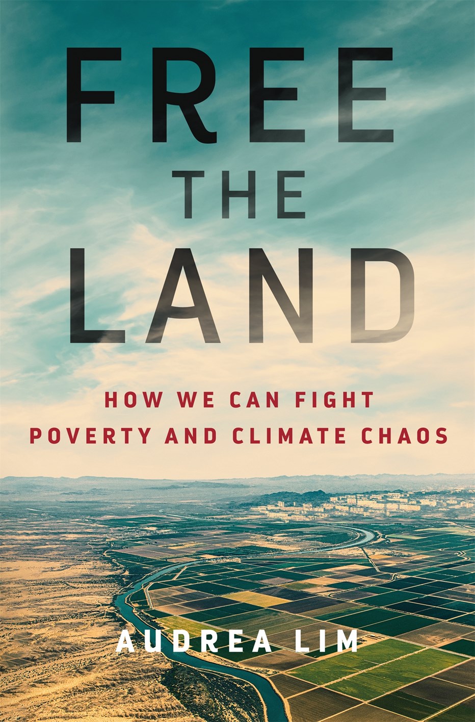 Free the Land by Audrea Lim