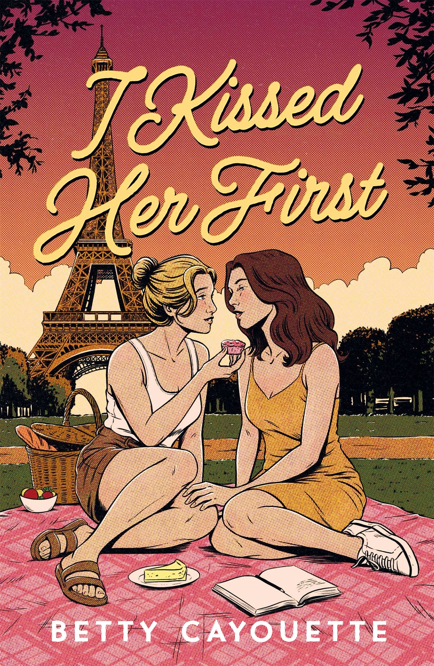 I Kissed Her First by Betty Cayouette
