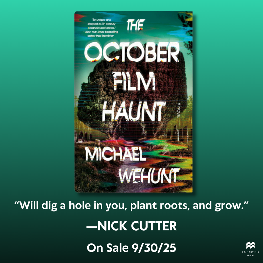 The October Film Haunt by Michael Wehunt