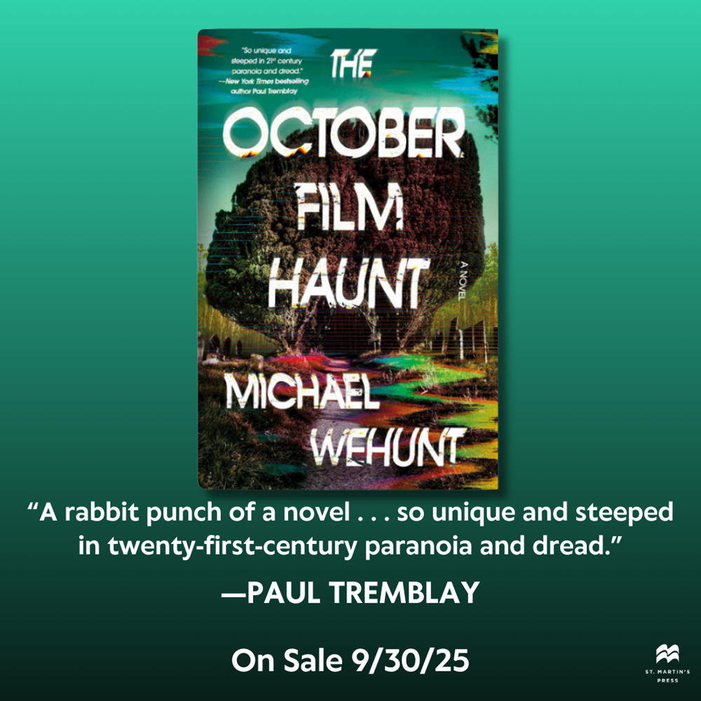 The October Film Haunt by Michael Wehunt