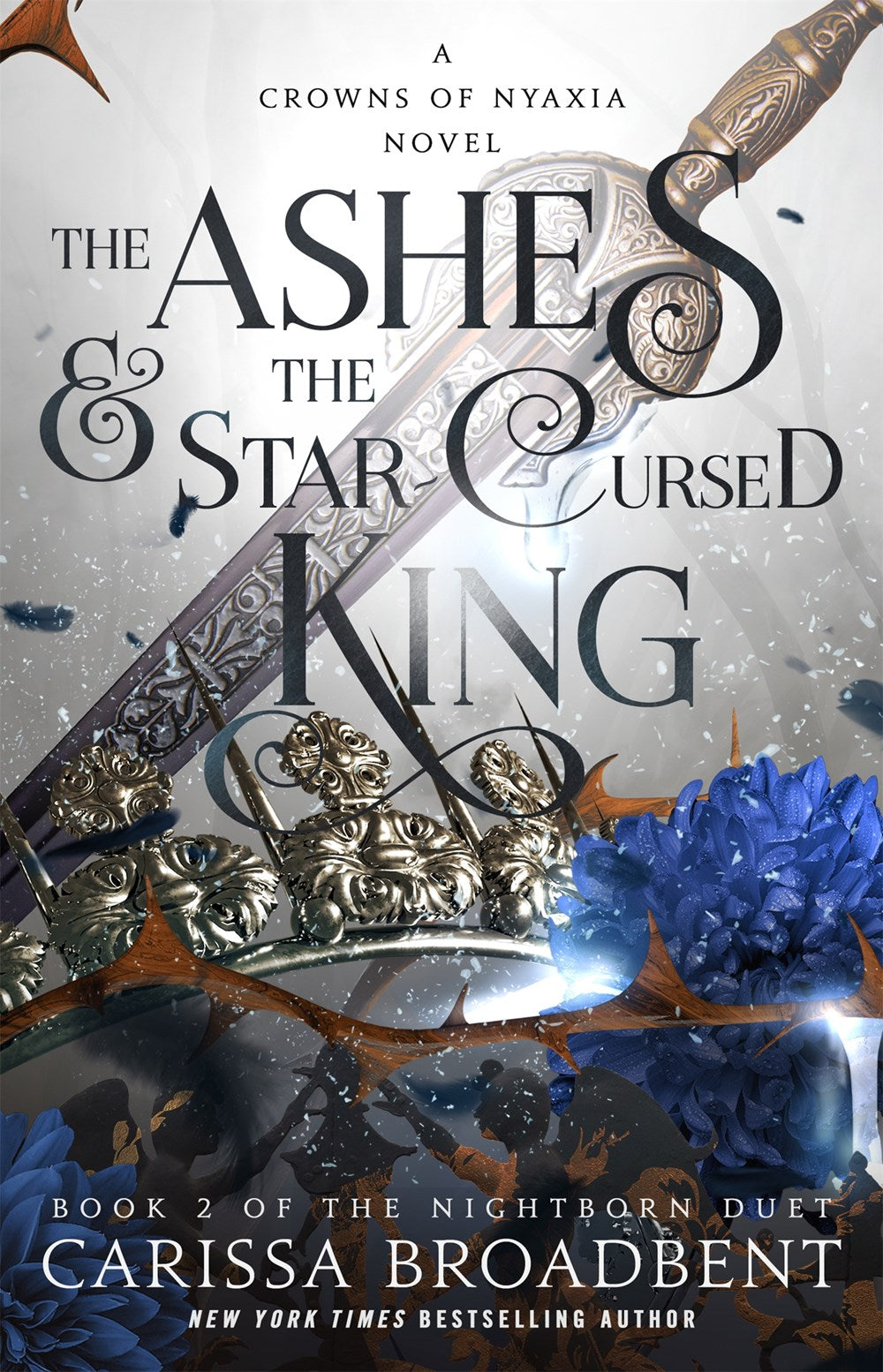 The Ashes &amp; the Star-Cursed King by Carissa Broadbent