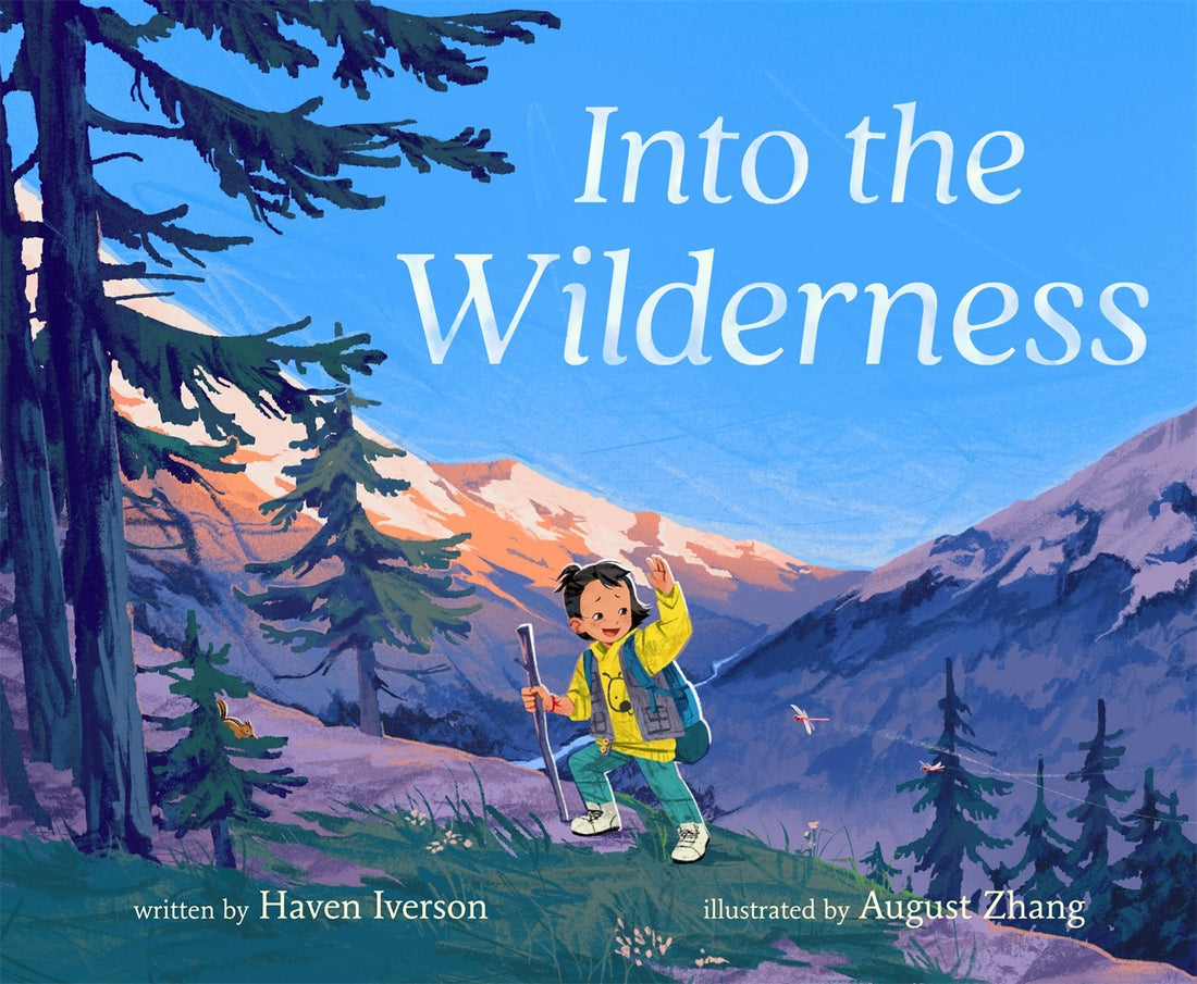 Into the Wilderness by Haven Iverson, August Zhang