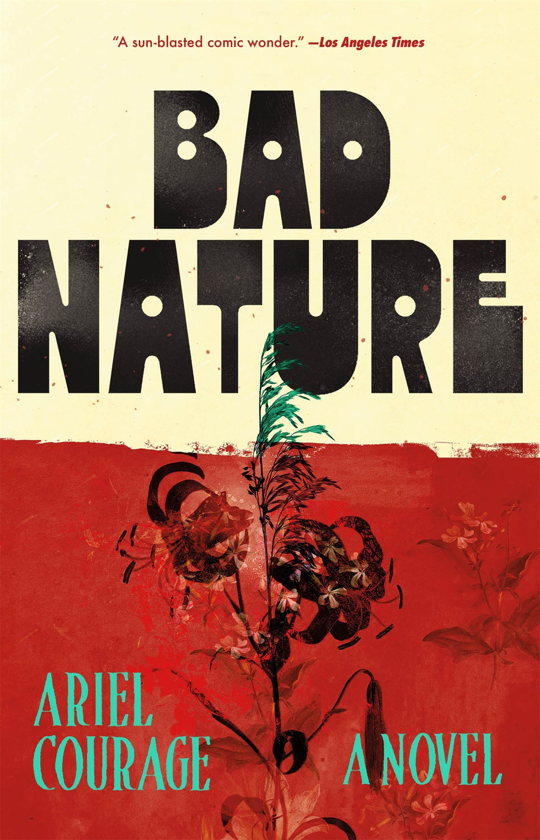 Bad Nature by Ariel Courage