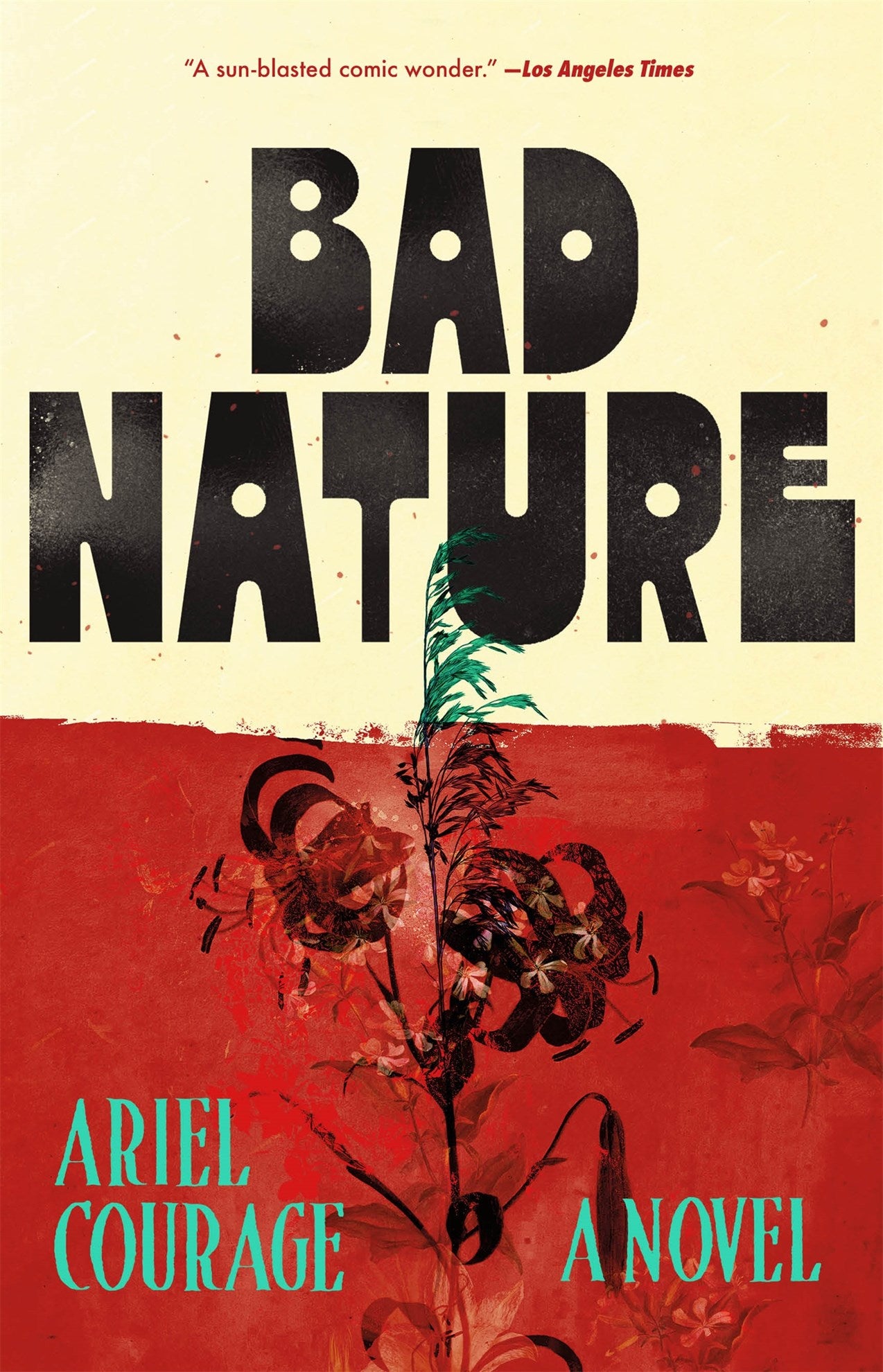 Bad Nature by Ariel Courage