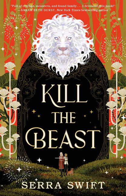 Kill the Beast by Serra Swift