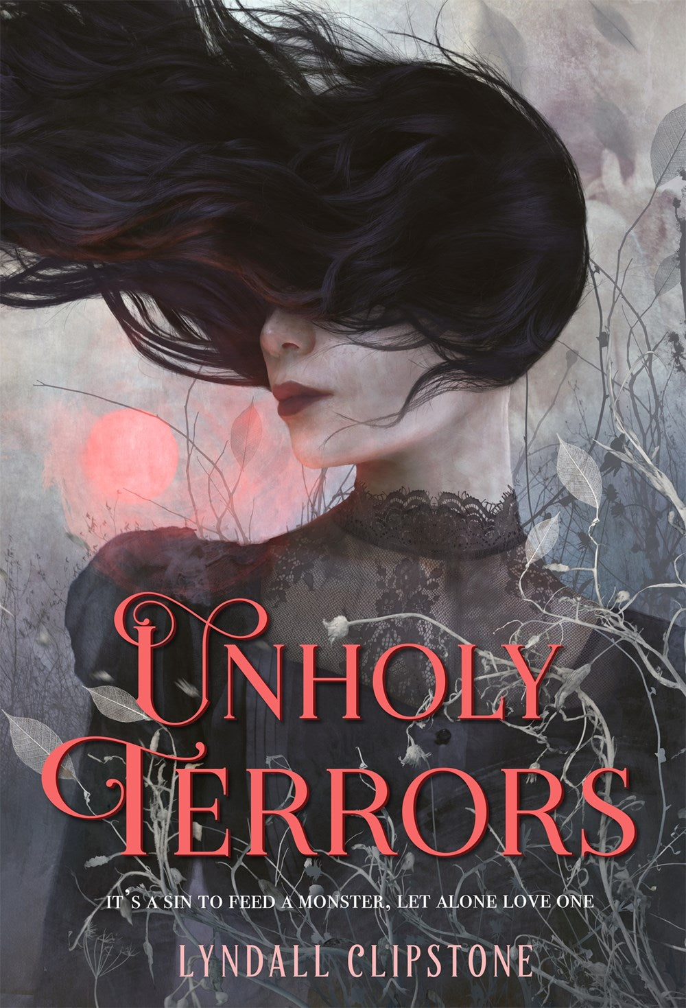 Unholy Terrors by Lyndall Clipstone