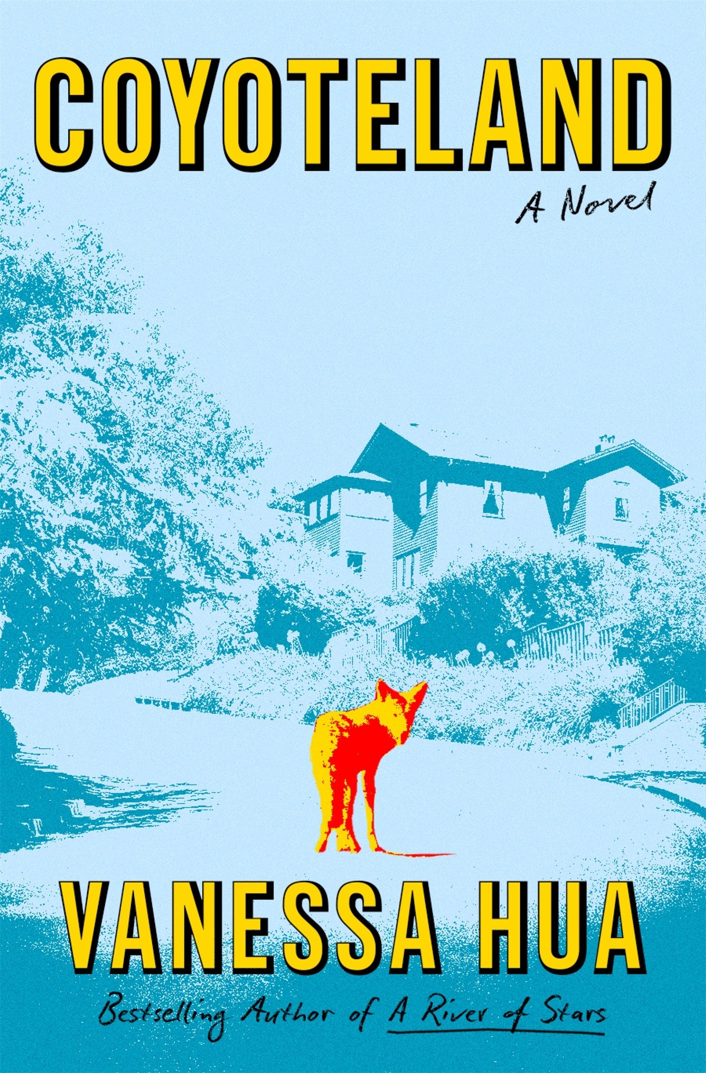 Coyoteland by Vanessa Hua