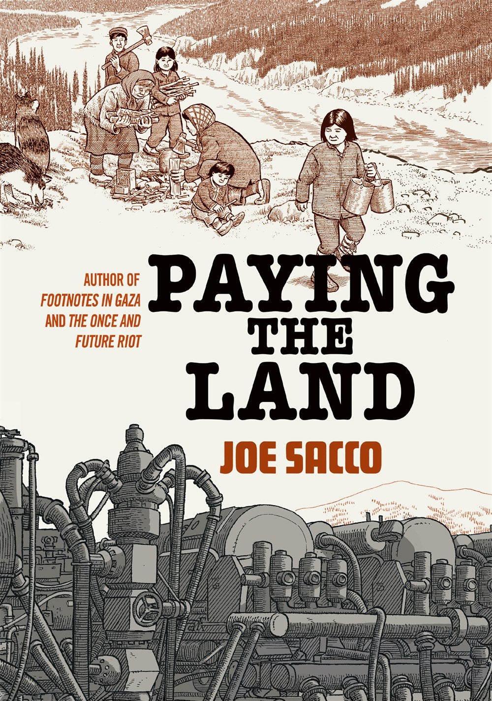 Paying the Land by Joe Sacco
