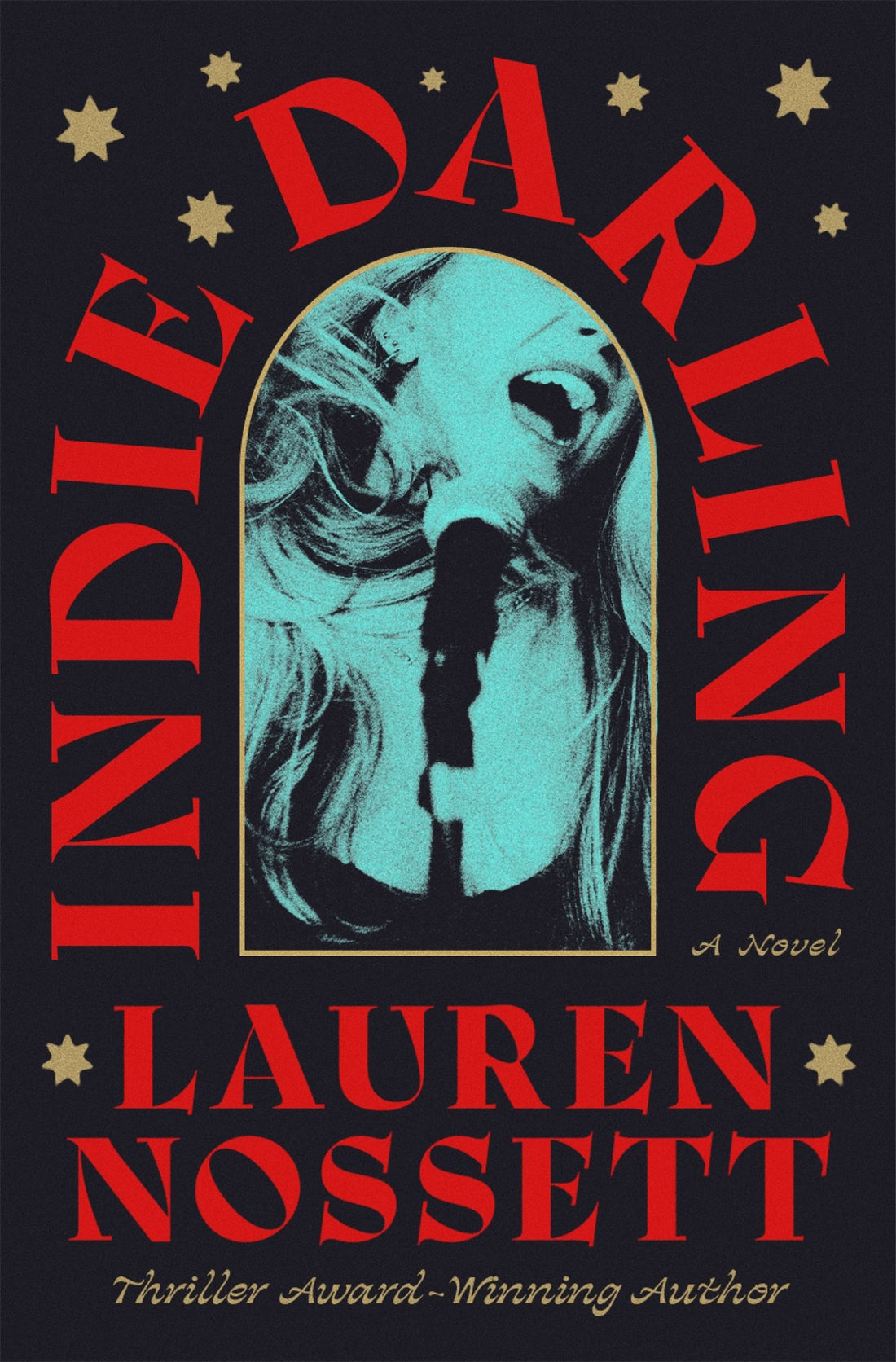 Indie Darling by Lauren Nossett