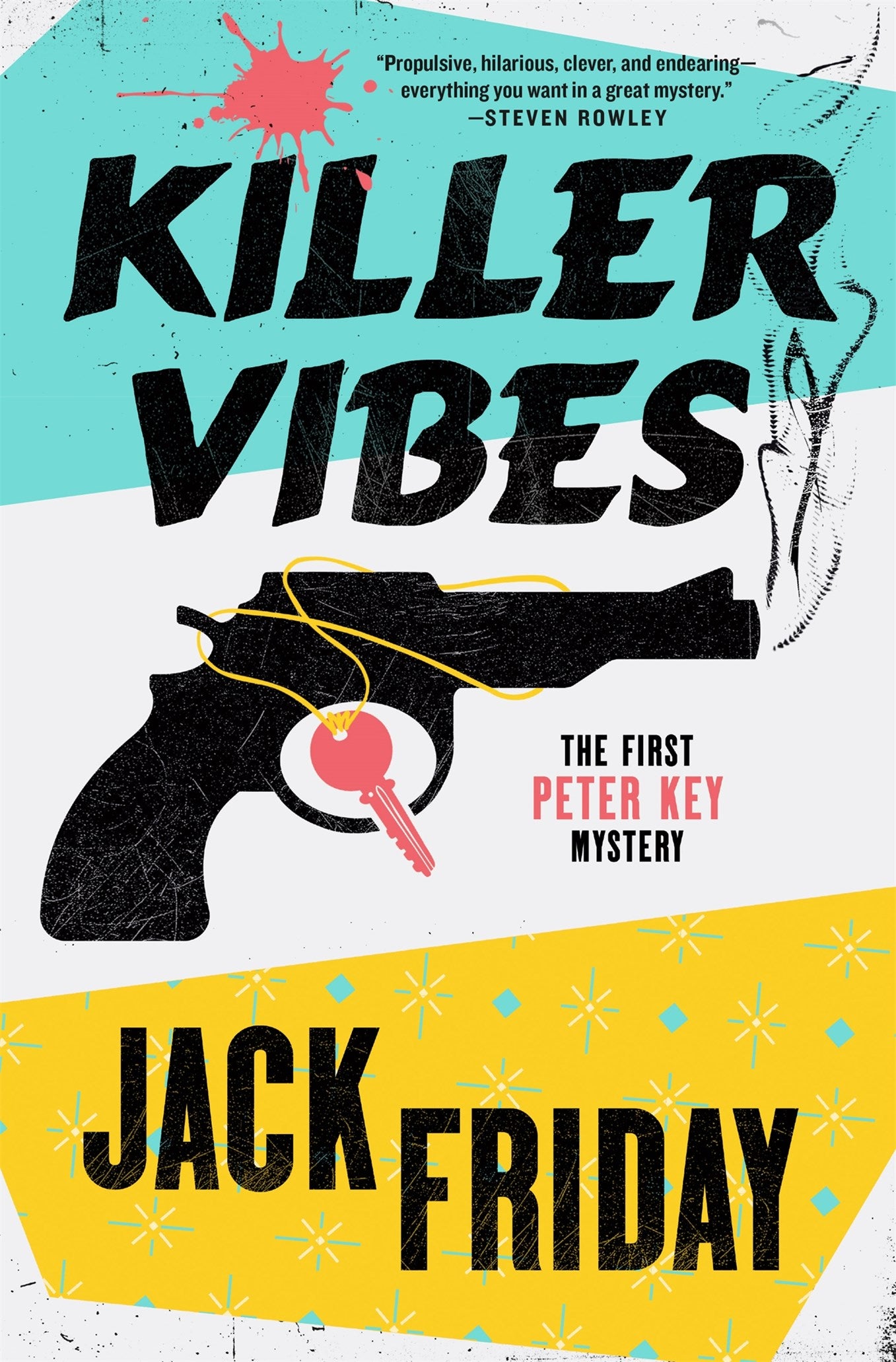 Killer Vibes by Jack Friday