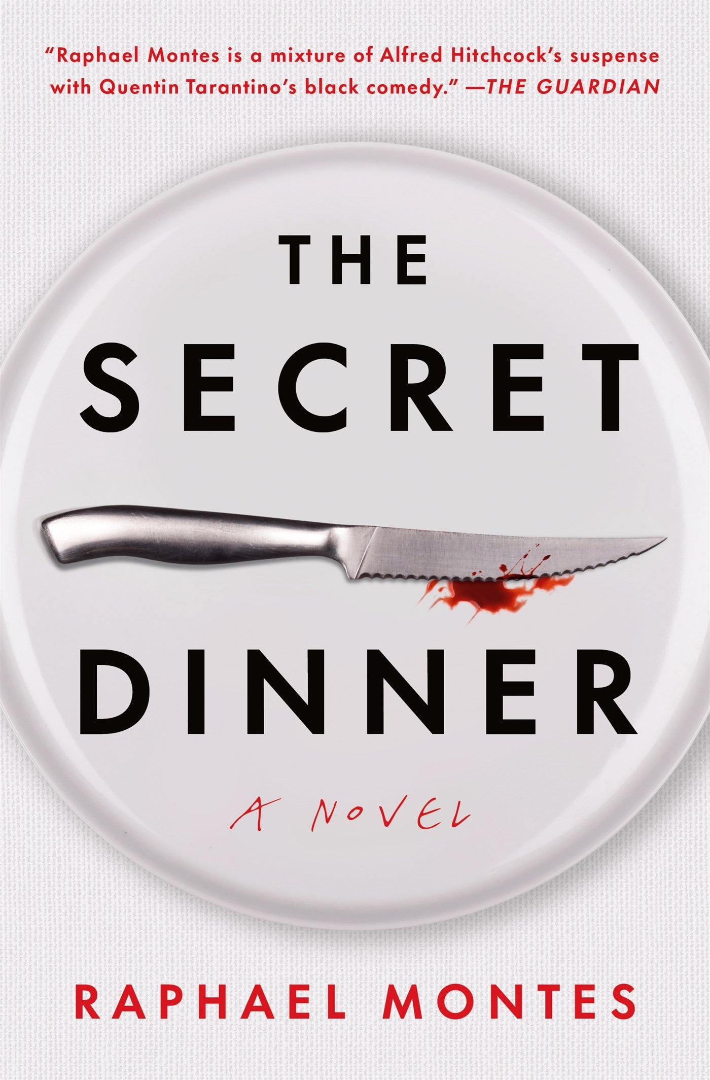 The Secret Dinner by Raphael Montes