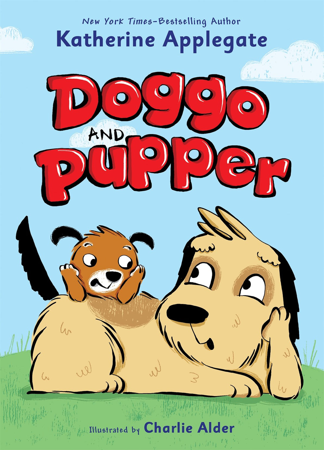 Doggo and Pupper by Katherine Applegate, Charlie Alder