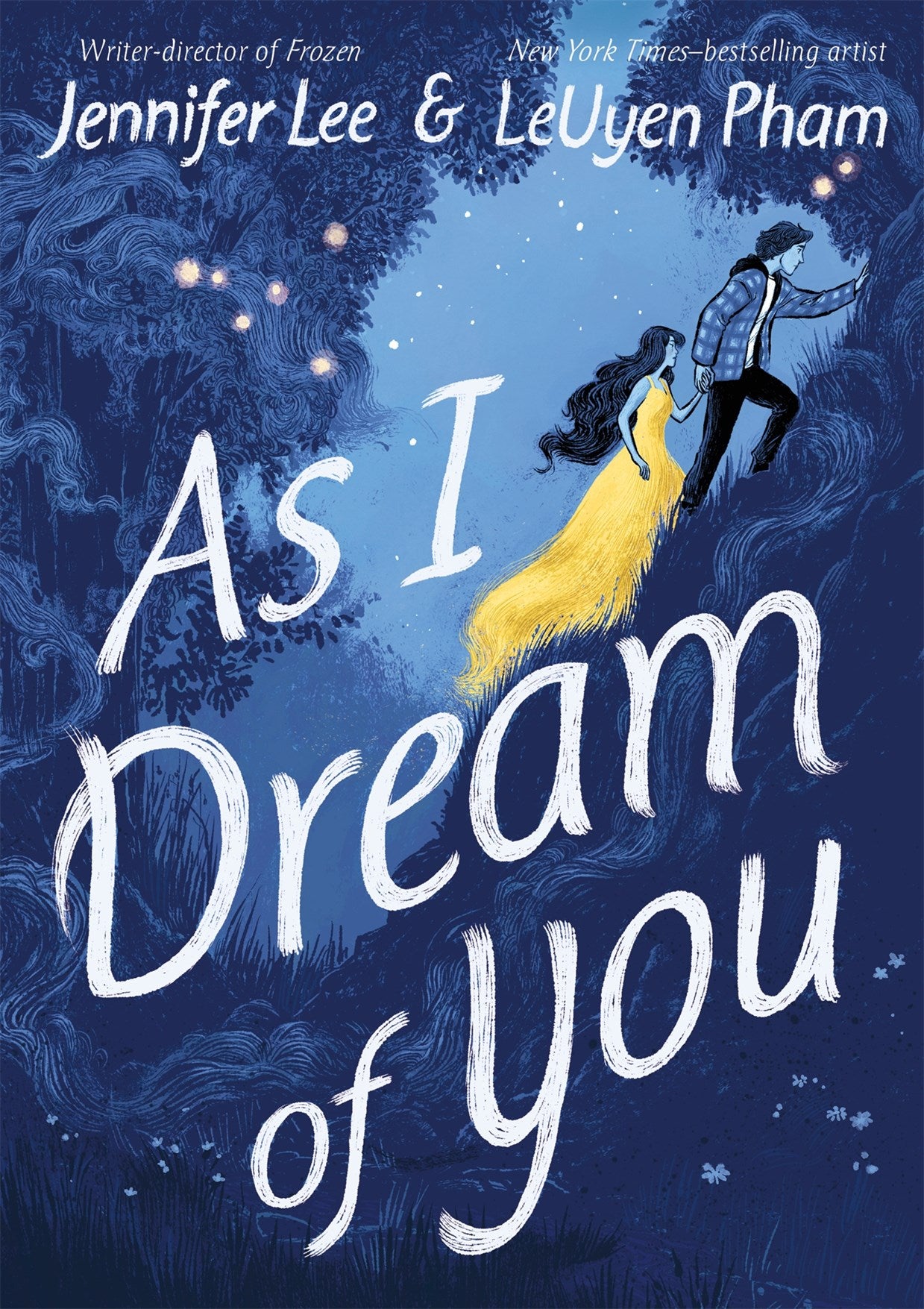 As I Dream of You by Jennifer Lee, LeUyen Pham