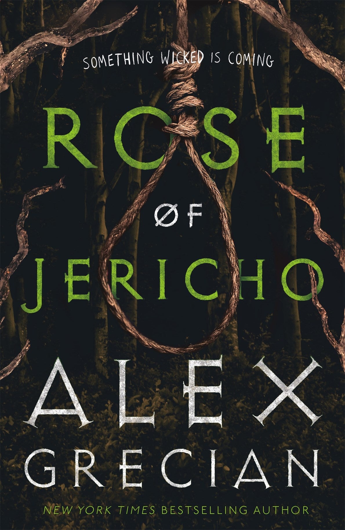 Rose of Jericho by Alex Grecian