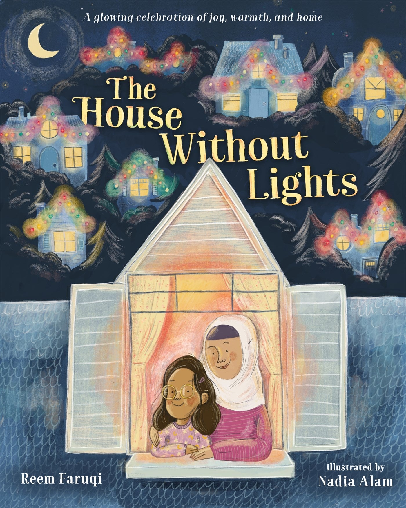The House Without Lights by Reem Farqui, Nadia Alam