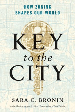 Key to the City by Sara C. Bronin