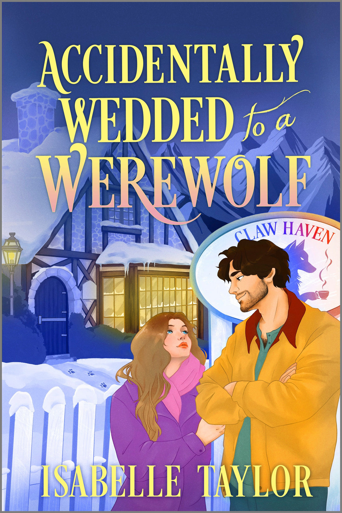 Accidentally Wedded to a Werewolf by Isabelle Taylor